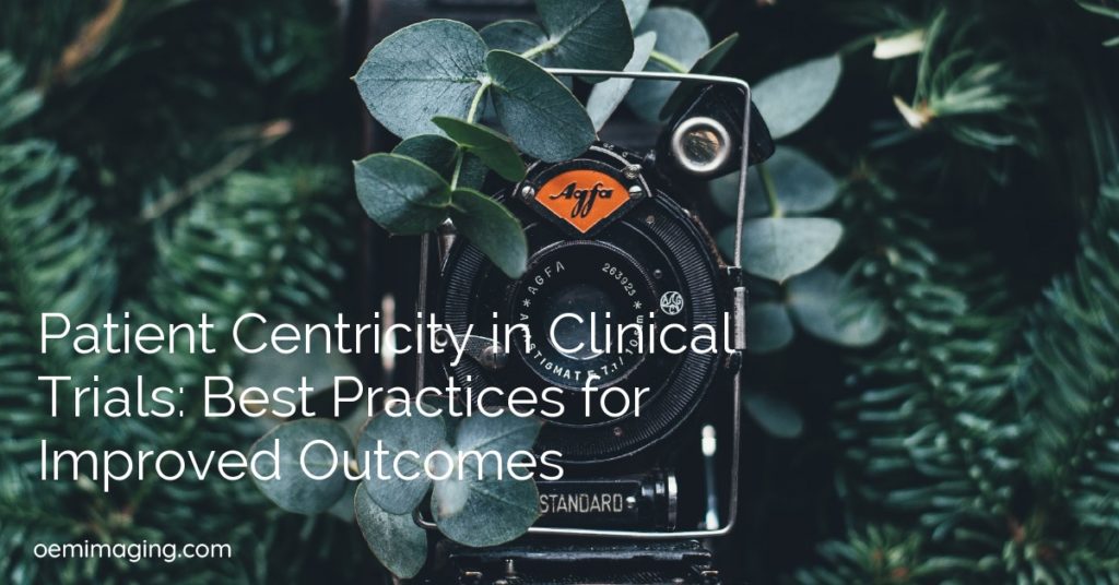 Patient Centricity in Clinical Trials: Best Practices for Improved Outcomes