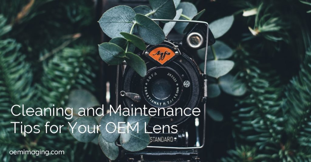 Cleaning and Maintenance Tips for Your OEM Lens