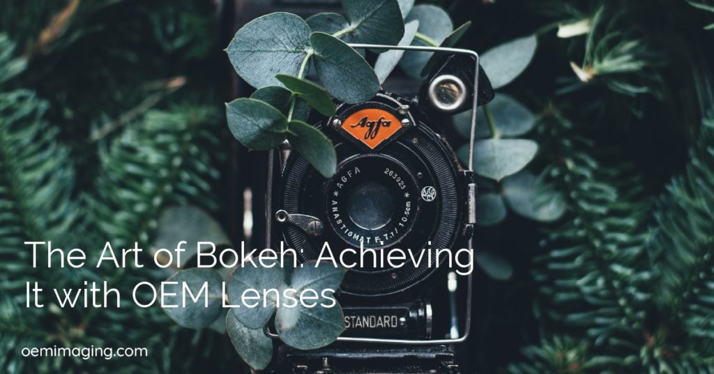 The Art of Bokeh: Achieving It with OEM Lenses